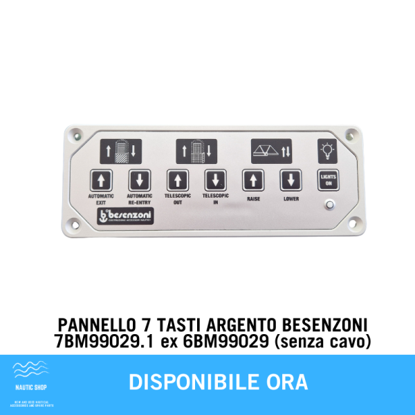 PANNELLO 7 TASTI ARGENTO BESENZONI 7BM99029.1 ex 6BM99029 (senza cavo)